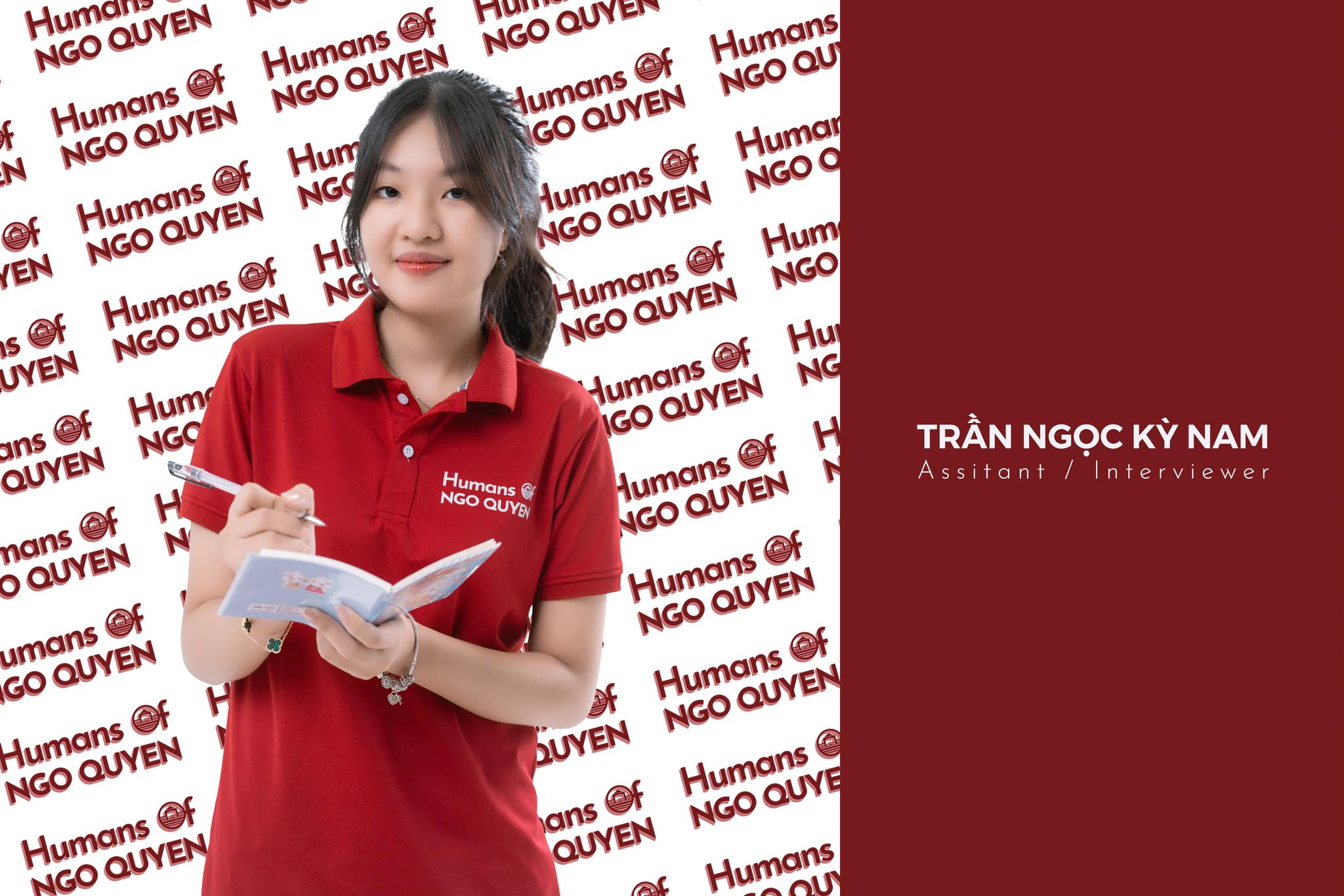 Trần Ngọc Kỳ Nam — Assistant / Interviewer
